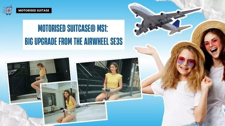 Motorised Suitcase® MS1: The Next Big Upgrade from the Airwheel SE3S
